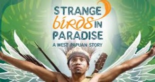 Strange Birds In Paradise – A West Papuan Story (2010)